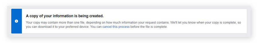 Captura de tela de uma caixa de informações do Facebook avisando que a criação de uma cópia de suas informações está em andamento