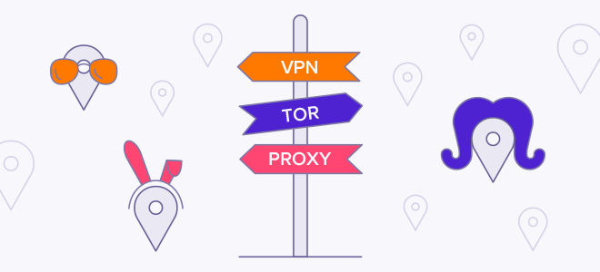 VPN,Tor, Proxy