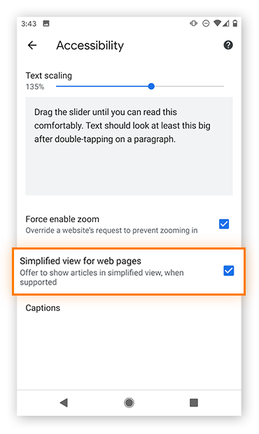 Opening up the Accessibility men in Chrome on Android.
