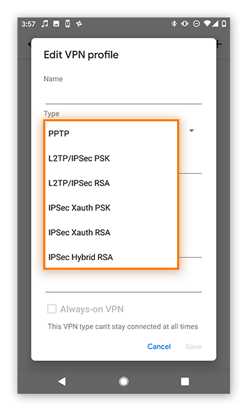 Choose the type of VPN protocol for Android that you want.