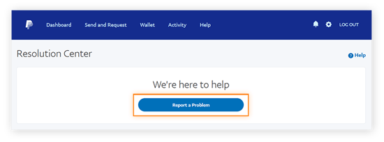 Clique em Relatar um problema na central de soluções do PayPal para denunciar uma fraude do PayPal.