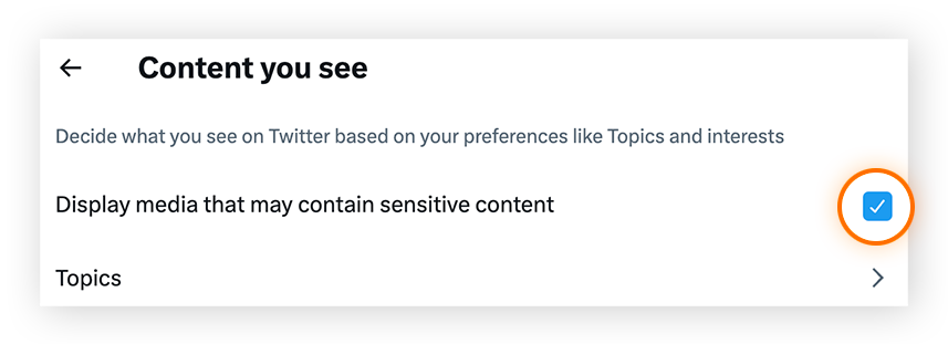 Check the box Display media that may contain sensitive content.