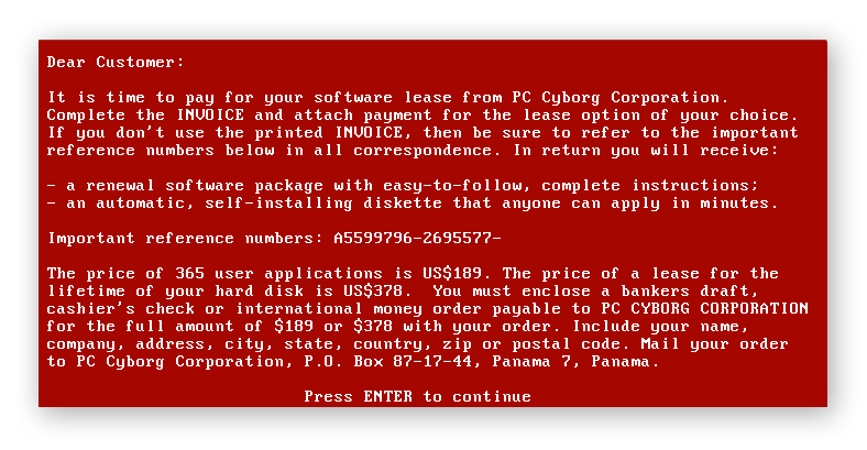 The AIDS Trojan ransomware note from 1989.